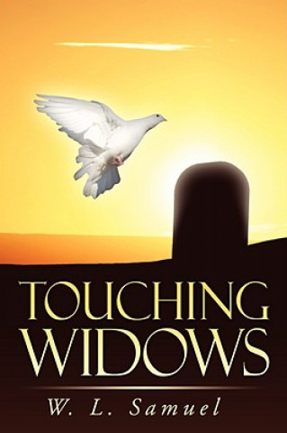 Knjiga Touching Widows W L Samuel