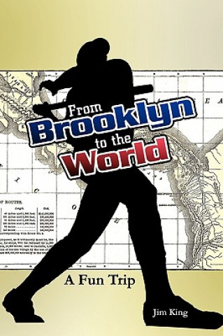 Książka From Brooklyn To The World- A Fun Trip Jim King