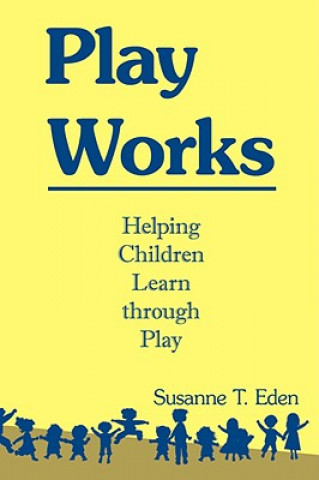 Buch Play Works Susanne T Eden