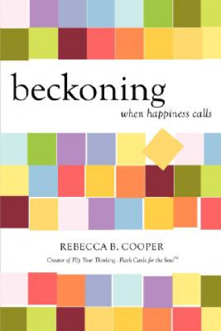 Knjiga Beckoning Rebecca B Cooper