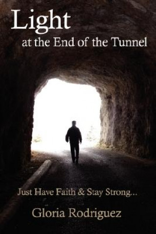 Livre Light at the End of the Tunnel Gloria Rodriguez