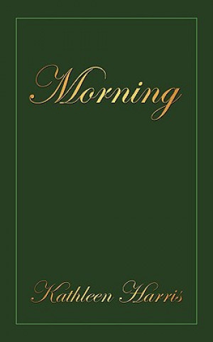 Książka Morning Kathleen Harris