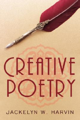 Книга Creative Poetry Jackelyn W Harvin