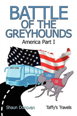 Livre Battle of the Greyhounds Shaun Donovan