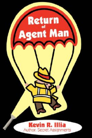 Book Return of Agent Man Kevin R Illia
