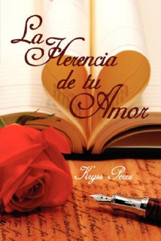 Buch Herencia De Tu Amor Kryss Perez