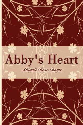 Книга Abby's Heart Abigail Rose Boyte