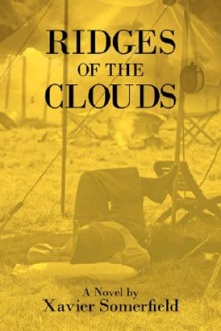 Książka Ridges of the Clouds Xavier Somerfield