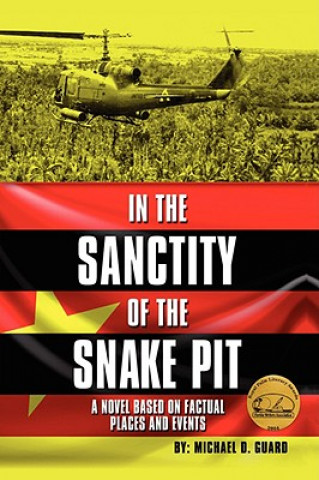 Kniha In the Sanctity of the Snake Pit Michael D Guard