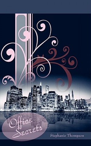 Kniha Office Secrets Stephanie Thompson