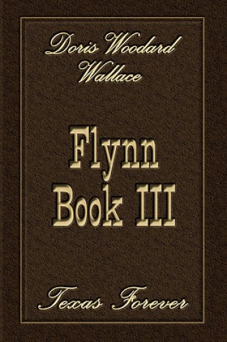 Kniha Flynn Book III Doris Woodard Wallace