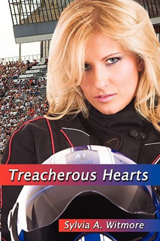 Книга Treacherous Hearts Sylvia A Witmore