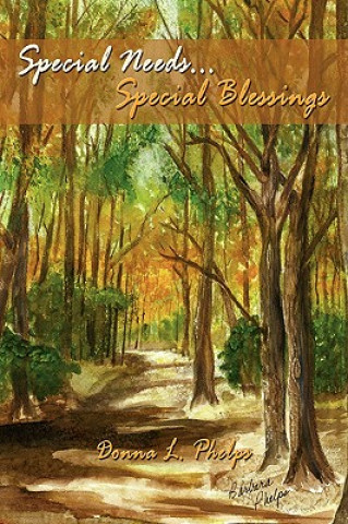 Książka Special Needs...Special Blessings Donna L Phelps