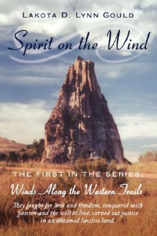 Knjiga Spirit on the Wind Lakota D Lynn Gould