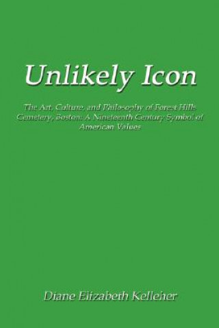 Книга Unlikely Icon Diane Elizabeth Kelleher