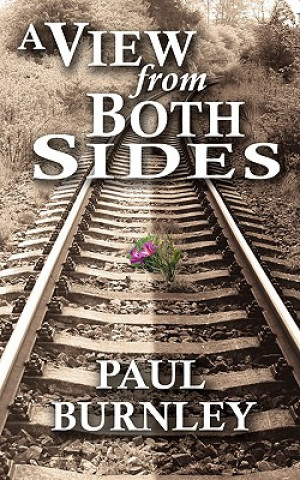 Книга View From Both Sides Paul Burnley