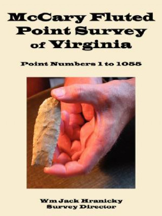 Könyv McCary Fluted Point Survey of Virginia Wm Jack Hranicky