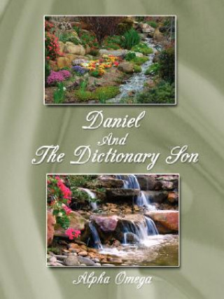 Kniha Daniel And The Dictionary Son Alpha Omega
