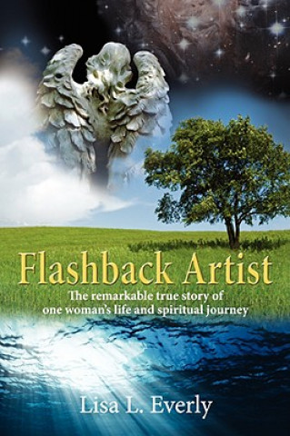 Könyv Flashback Artist Lisa L Everly