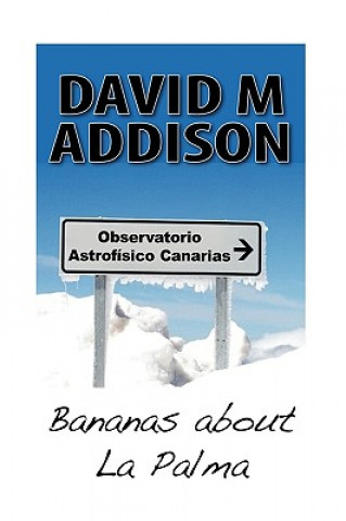 Książka Bananas About La Palma David M Addison