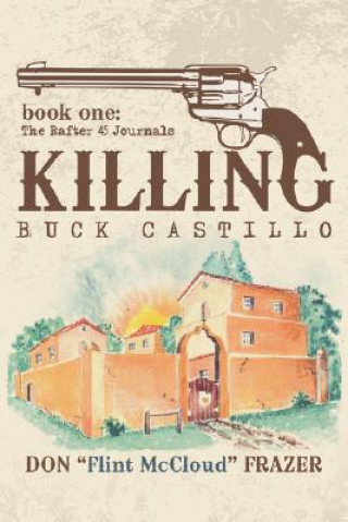 Buch Killing Buck Castillo Don Frazer