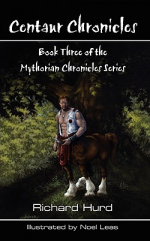 Книга Centaur Chronicles Hurd