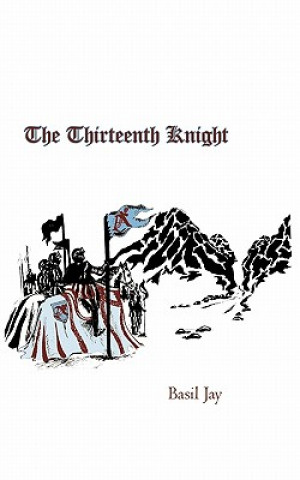 Knjiga Thirteenth Knight Basil Jay