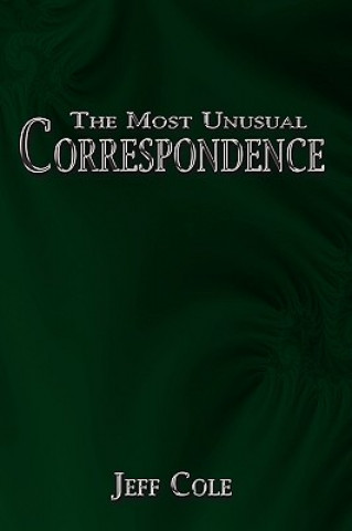 Buch Most Unusual Correspondence Jeff Cole