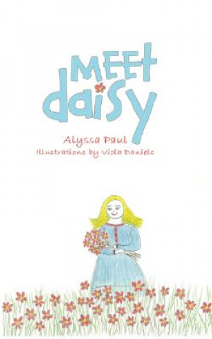 Książka Meet Daisy Alyssa Paul