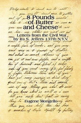 Książka 8 Pounds of Butter and Cheese Eugene Mongello