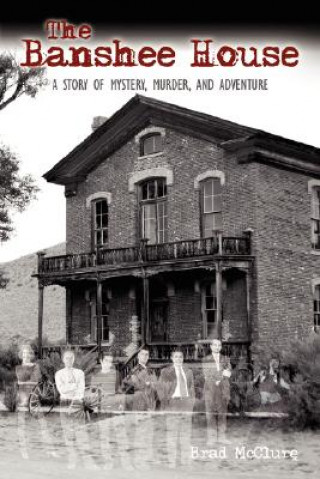 Knjiga Banshee House Brad McClure