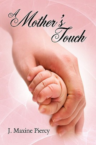 Book Mother's Touch J Maxine Piercy