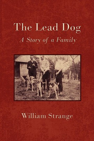 Livre Lead Dog William Strange