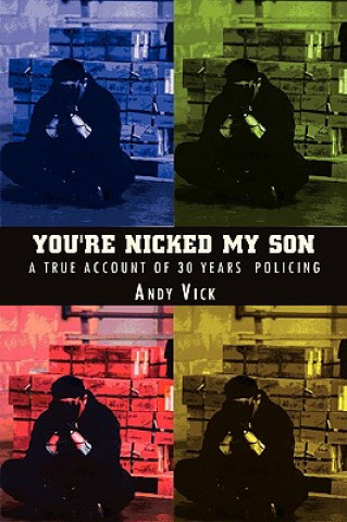 Carte You're Nicked My Son Andy Vick