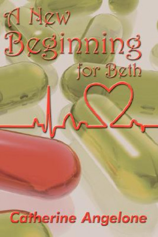 Книга New Beginning for Beth Catherine Angelone