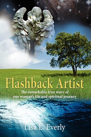 Könyv Flashback Artist Lisa L Everly