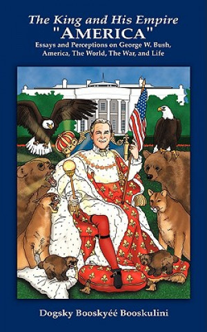 Book King and His Empire "America" Dogsky Boosky Booskulini