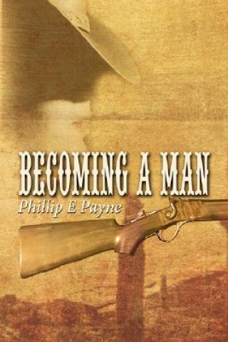 Kniha Becoming a Man Phillip E Payne