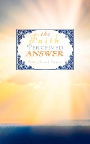 Carte Faith Perceived Answer Howard Siggers