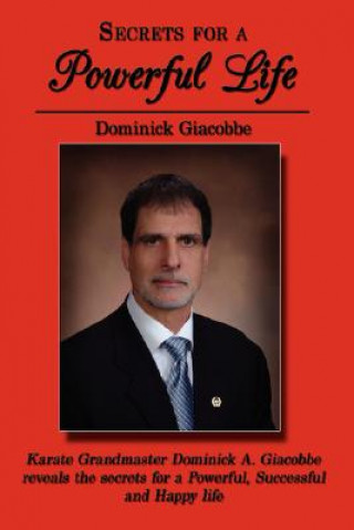 Livre Secrets for a Powerful Life Dominick Giacobbe