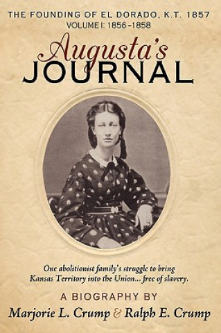 Knjiga Augusta's Journal Ralph E Crump