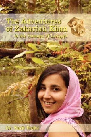 Книга Adventures of Zakariah Khan Dr Nazir Brelvi