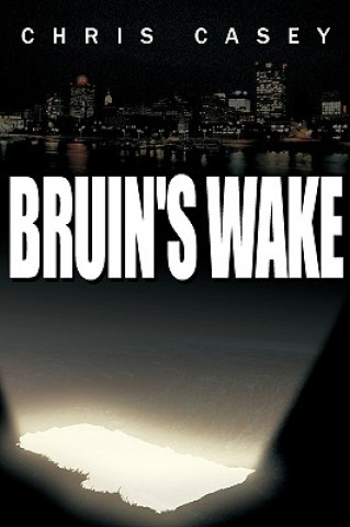 Book Bruin's Wake Chris Casey