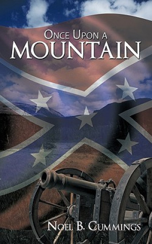 Kniha Once Upon a Mountain Noel B Cummings