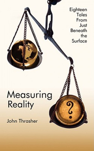 Kniha Measuring Reality John Thrasher