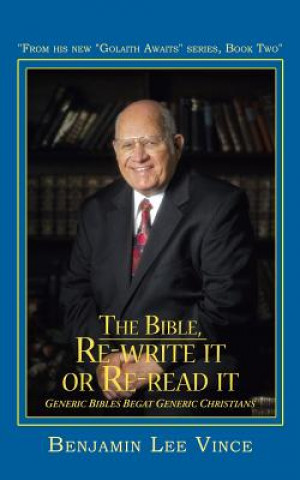 Buch Bible, Re-write it or Re-read it Benjamin Lee Vince