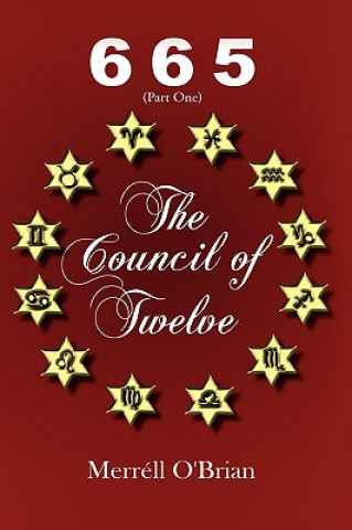 Book 665 The Council of Twelve Merrll O'Brian