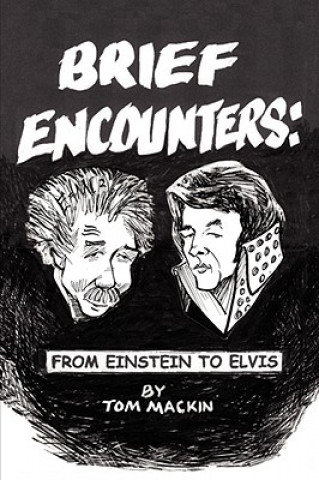 Книга Brief Encounters Tom Mackin