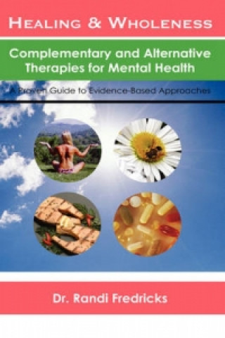 Kniha Healing and Wholeness Dr Randi Fredricks