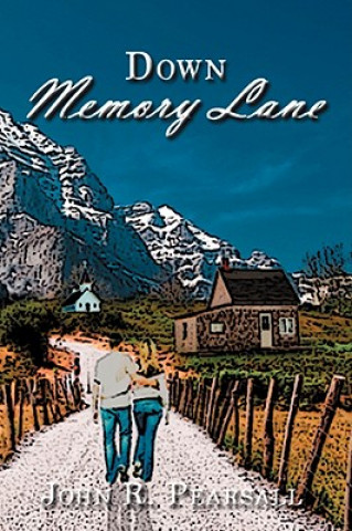Kniha Down Memory Lane John R Pearsall